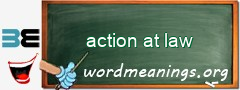 WordMeaning blackboard for action at law